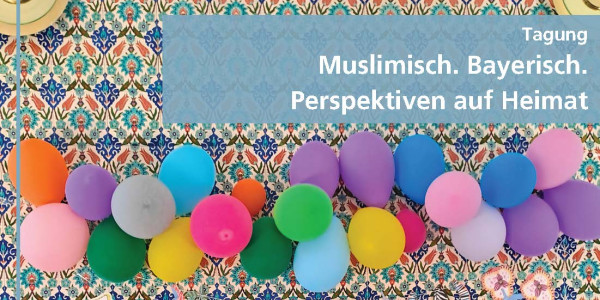 Thumbnail for Tagung 2.12.24: »Muslimisch. Bayerisch. Perspektiven auf Heimat«